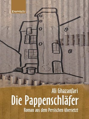 cover image of Die Pappenschläfer. Roman aus dem Persischen übersetzt